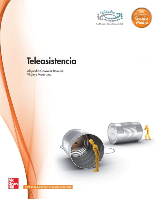 TELEASISTENCIA. GRADO MEDIO.ATENCIÓN A PERSONAS EN SITUACIÓN DE DEPENDENCIA 9788448175931 MCGRAW-HILL 2013 (NUEVO)