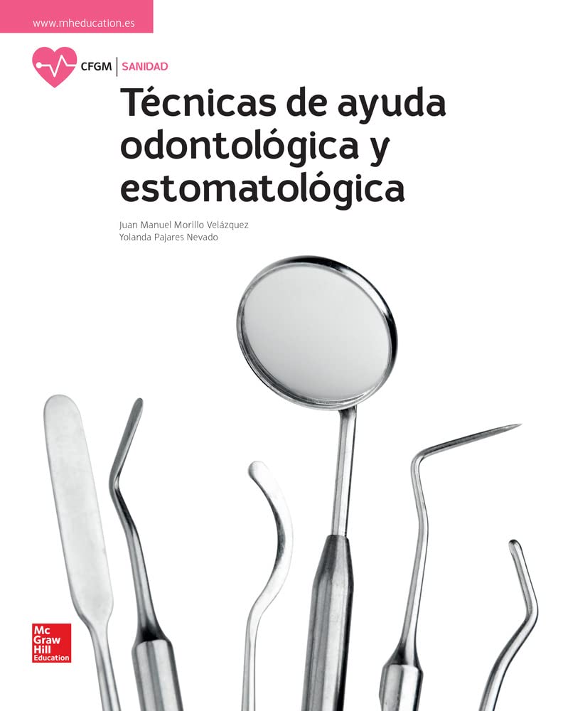 TÉCNICAS DE AYUDA ODONTOLOGÍA Y ESTOMATOLÓGICA 9788448612085 MCGRAW-HILL 2017 (USADO)