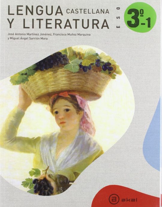 3º ESO LENGUA CASTELLANA Y LITERATURA TRIMESTRAL CASTELLANO 9788446034940 AKAL 2011 (USADO)