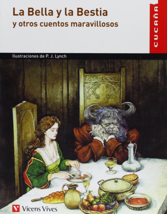 LA BELLA Y LA BESTIA-COLECCIÓN CUCAÑA N.º 17 AGUSTIN SANCHEZ AGUILAR 9788431661274 VICENS-VIVES 2014 (USADO)