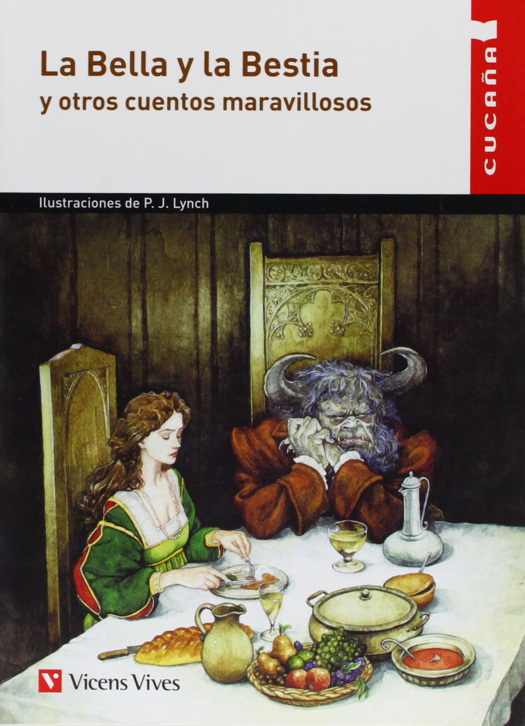 LA BELLA Y LA BESTIA-COLECCIÓN CUCAÑA N.º 17 AGUSTIN SANCHEZ AGUILAR 9788431661274 VICENS-VIVES 2014 (USADO)