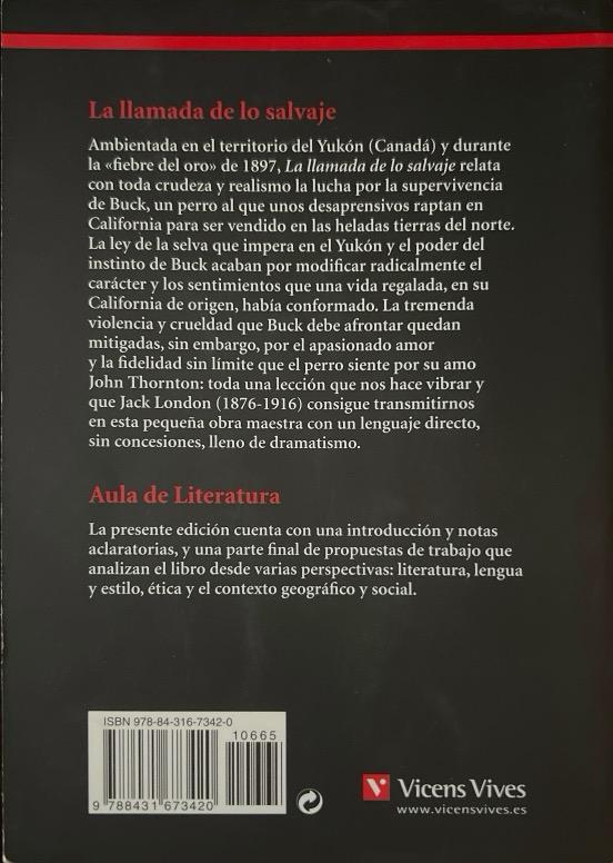 LA LLAMADA DE LO SALVAJE:-AULA DE LITERATURA N.º 04 JACK LONDON 9788431673420 VICENS-VIVES 2012 (USADO) - Imagen 2
