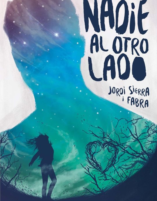 NADIE AL OTRO LADO:-JORDI SIERRA I FABRA 9788467585797 EDICIONES SM 2016 (USADO)
