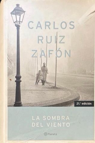 LA SOMBRA DEL VIENTO-SERIE EL CEMENTERIO DE LOS LIBROS OLVIDADOS N.º 01 :-CARLOS RUIZ ZAFON 9788408163435 PLANETA 2016 (USADO)