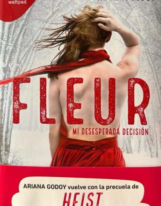 FLEUR. MI DESESPERADA DECISION (SAGA DARKS 0) - ARIANA GODOY 9788418798719 MONTENA 2022 (NUEVO)