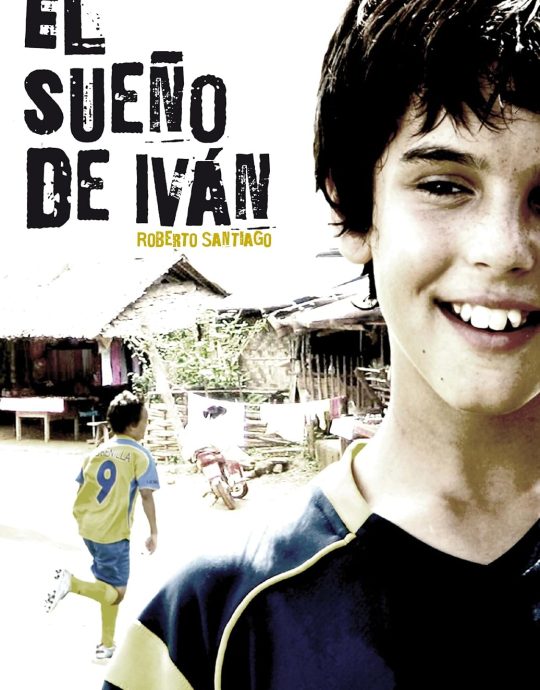 EL SUEÑO DE IVAN :-ROBERTO SANTIAGO 9788467551150 SM 2011 (USADO)
