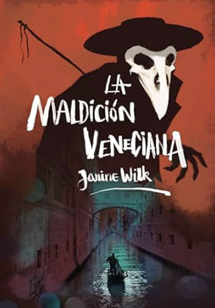 LA MALDICION VENECIANA-JANINE WILK 9788467561111 SM 2014 (USADO)