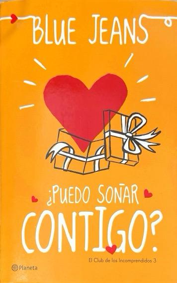 ¿PUEDO SOÑAR CONTIGO? -BLUE JEANS 9788408124696 PLANETA 2014 (USADO)