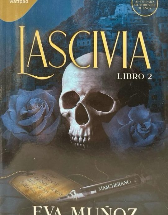 LASCIVIA -PECADOS PLACENTEROS N.º 2 EVA MUÑOZ 9788418798566 MONTENA 2022 (USADO)