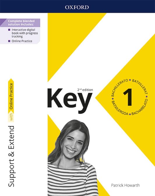 1º BACHILLERATO KEY TO 1 SUPPORT AND EXTEND 2ED 9780194832243 OXFORD UNIVERSITY PRESS 2021 (NUEVO)