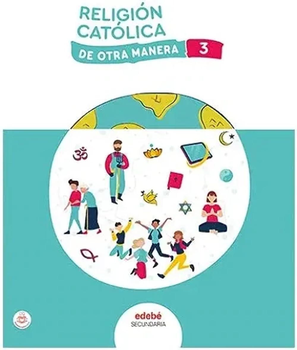 3º ESO RELIGIÓN CATÓLICA PROYECTO DE OTRA MANERA 9788468357782 EDEBÉ 2022 (USADO)
