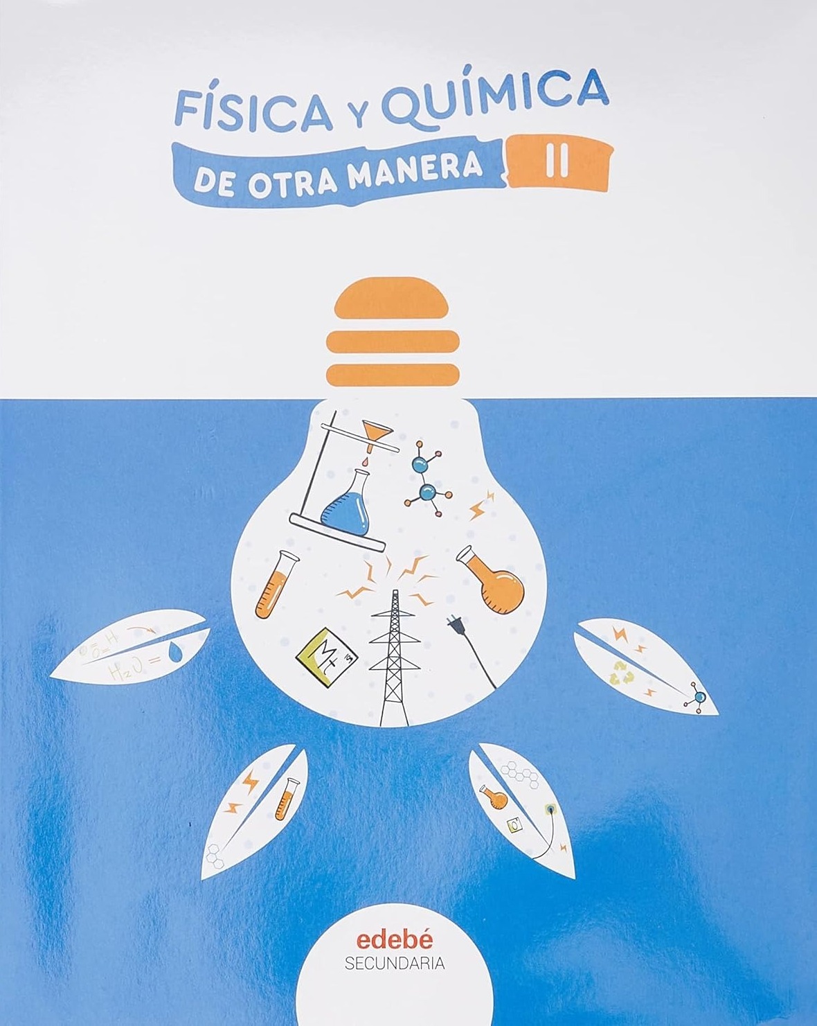 3º ESO FÍSICA Y QUÍMICA OTRA MANERA 9788468358291 EDEBE 2022 (USADO)