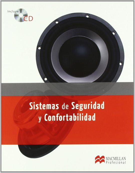SISTEMAS SEGURIDAD Y CONFORTABILIDAD +CD GRADO MEDIO 9788479427580 MACMILLAN 2011 (USADO)