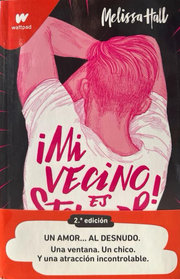 ¡MI VECINO ES STRIPPER! (Wattpad)-MELISSA HALL 9788418318702 MONTENA 2021 (NUEVO)