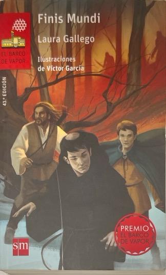 FINIS MUNDI:-EL BARCO DE VAPOR SERIE ROJA:-N.º 117 LAURA GALLEGO GARCIA 9788467577907 SM 2015 (USADO)