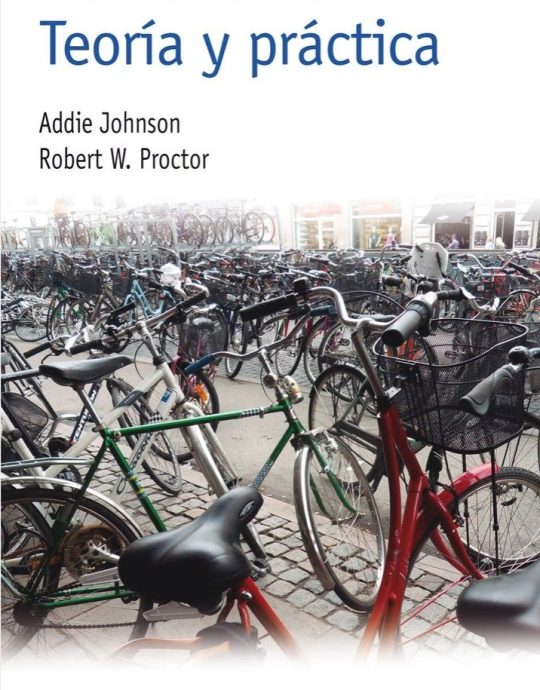 ATENCIÓN TEORÍA Y PRÁCTICA :-ADDIE JOHNSON-ROBERT W. PROCTOR 9788499612010 EDITORIAL UNIVERSITARIA RAMON ARECES 2015 (NUEVO)