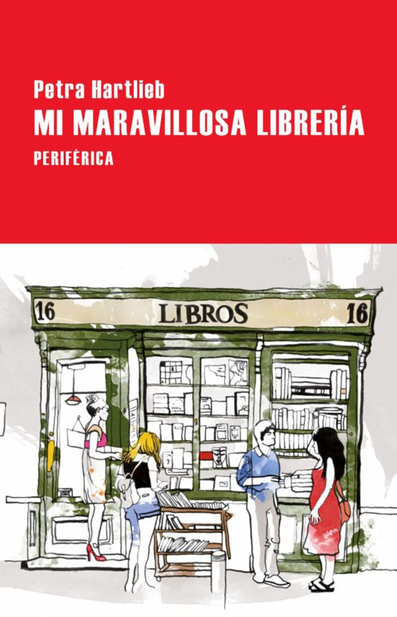 MI MARAVILLOSA LIBRERÍA -NARRATIVA- PETRA HARTLIEB 9788416291212 PERIFERICA 2015 (USADO)