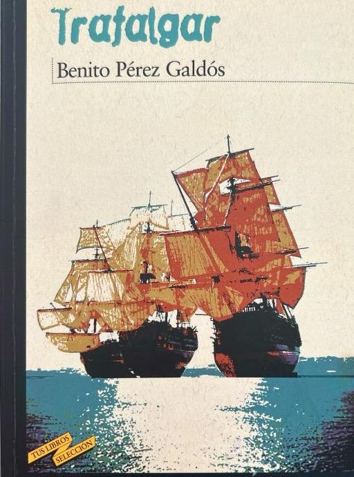 TRAFALGAR-TUS LIBROS SELECCIÓN N.º 53 BENITO PEREZ GALDOS 9788466777117 ANAYA 2008 (NUEVO)