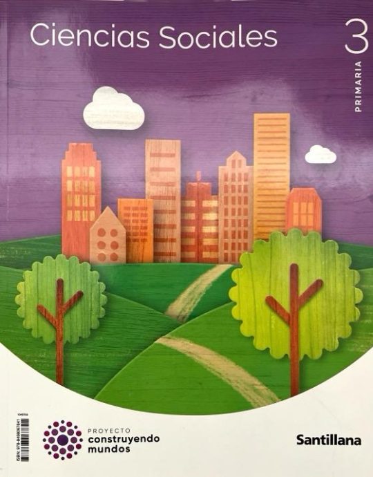 3º PRIMARIA CIENCIAS SOCIALES PROYECTO CONSTRUYENDO MUNDOS 9788468067841 SANTILLANA 2022 (USADO)