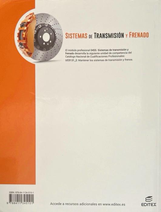 SISTEMAS DE TRANSMISIÓN Y FRENADO-GRADO MEDIO ELECTROMECÁNICA DE VEHÍCULOS AUTOMÓVILES 9788411345101 EDITEX 2023 (USADO) - Imagen 2