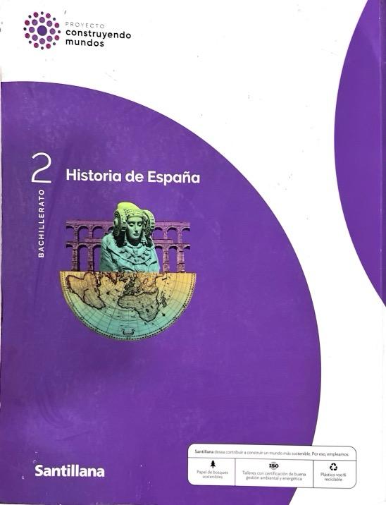 2º BACHILLERATO HISTORIA DE ESPAÑA LOMLOE PROYECTO CONSTRUYENDO MUNDOS 9788414408797 SANTILLANA 2023 (NUEVO) - Imagen 2
