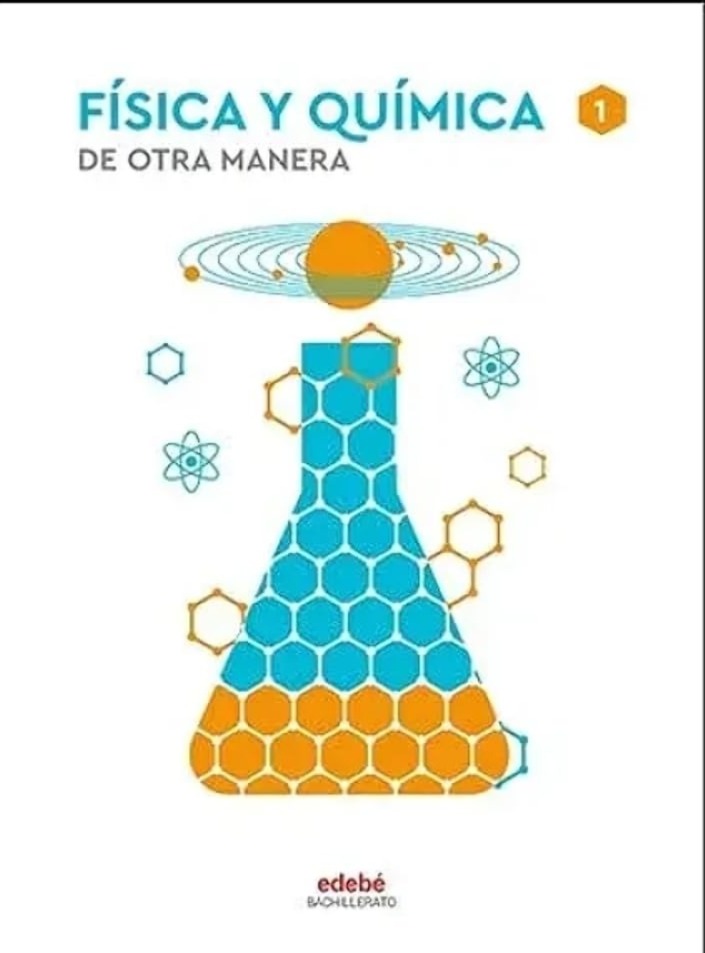 1º BACHILLERATO FÍSICA Y QUÍMICA DE OTRA MANERA 9788468358604 EDEBE 2022 (USADO)