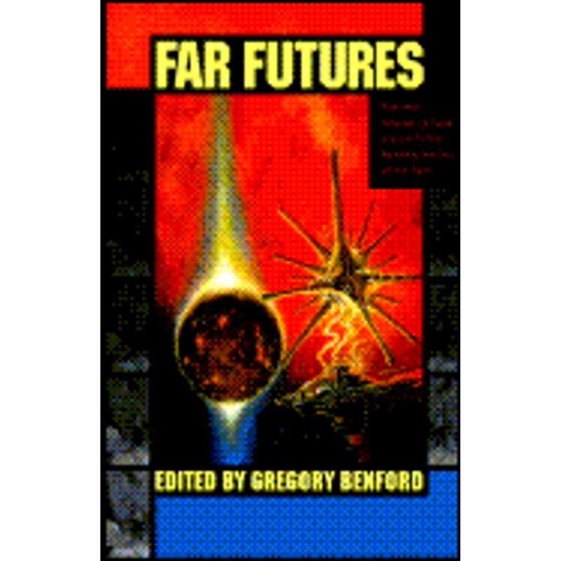 FAR FUTURE-GREGORY BENFORD 9780312856397 TOR BOOKS 1995 (USADO)