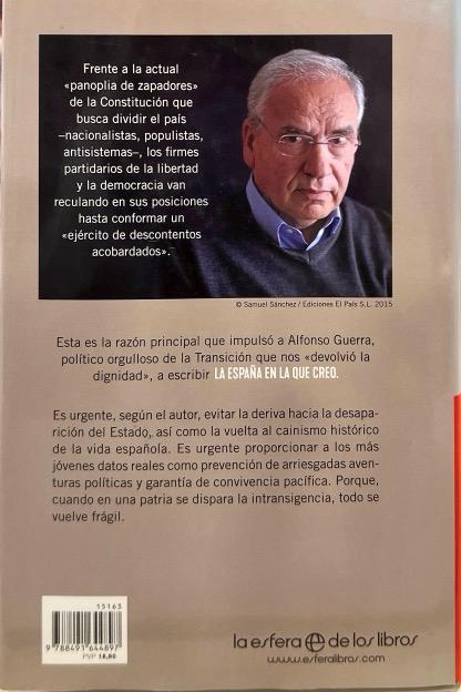 LA ESPAÑA EN LA QUE CREO: EN DEFENSA DE LA CONSTITUCION-ALFONSO GUERRA 9788491644897 LA ESFERA DE LOS LIBROS 2019 (USADO) - Imagen 2