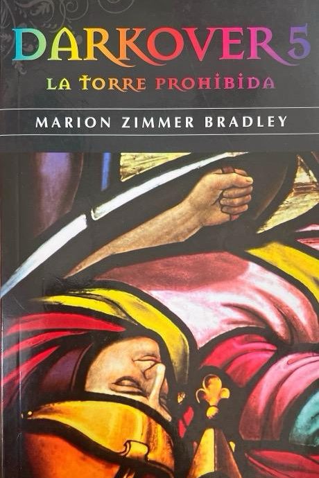 DARKOVER 5: LA TORRE PROHIBIDA-MARION ZIMMER BRADLEY 9788498720372 ZETA-BOLSILLO 2008 (USADO)