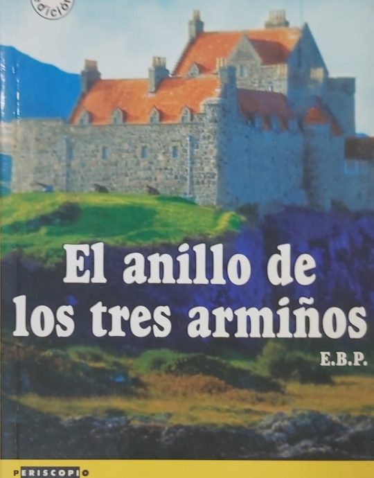 EL ANILLO DE LOS TRES ARMIÑOS-PERISCOPIO N.º 41 EVELYNE BRISOU PELLEN 9788423643387 EDEBE 2003 (USADO)