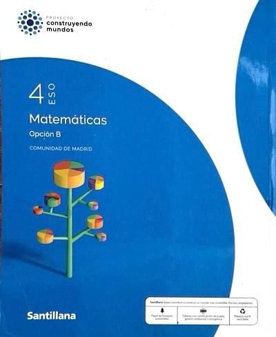 4º ESO MATEMÁTICAS OPCIÓN B CONSTRUYENTO MUNDOS MADRID 9788414448700 SANTILLANA 2023 (NUEVO) - Imagen 2