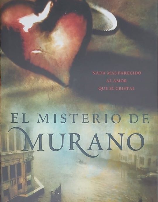 EL MISTERIO DE MURANO:-MARINA FIORATO 9788483650028 SUMA 2007 (USADO)