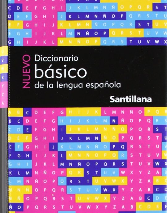 NUEVO DICCIONARIO BÁSICO DE LA LENGUA ESPAÑOLA 9788429407471 SANTILLANA 2005 (USADO)