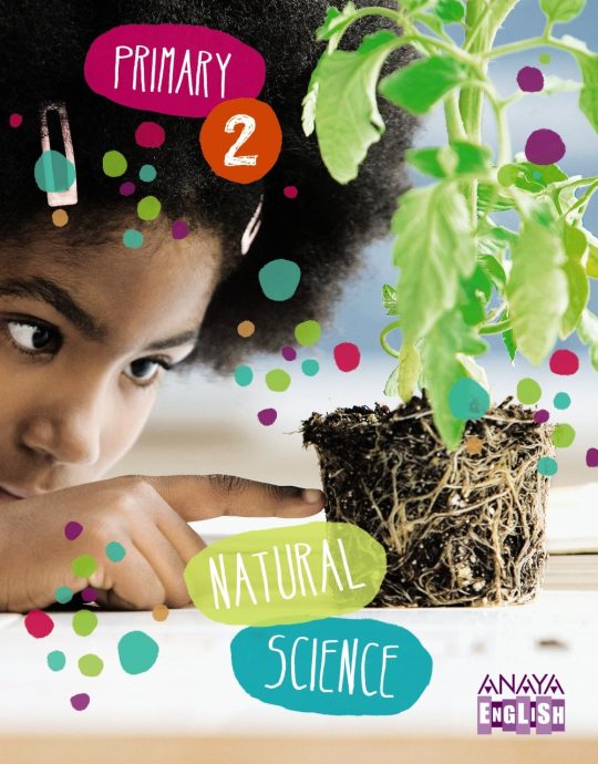 2º PRIMARY NATURAL SCIENCE 2 PUPIL´S BOOK 9788467874396 ANAYA ENGLISH 2015 (NUEVO)