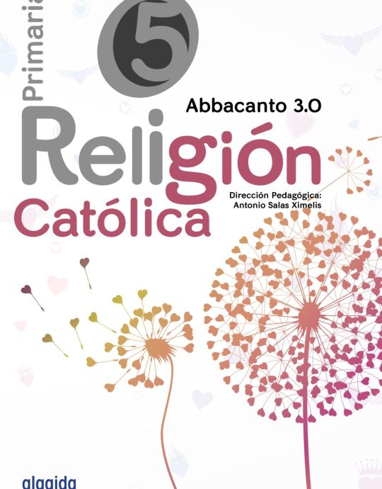 5º PRIMARIA RELIGIÓN EDUCACIÓN ABBACANTO 3.0. CASTELLANO 9788490675991 ANAYA ALGAIDA 2016 (NUEVO)