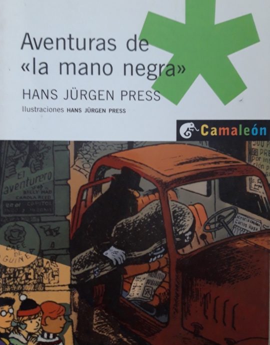 AVENTURAS DE "LA MANO NEGRA":-HANS JURGEN PRESS 9788496336148 PLANETA & OXFORD 2004 (USADO)