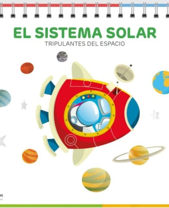 EDUCACIÓN INFANTIL 5 AÑOS EL SISTEMA SOLAR:-TRIPULANTES DEL ESPACIO 9788468371627 DEBE 2024 (NUEVO)