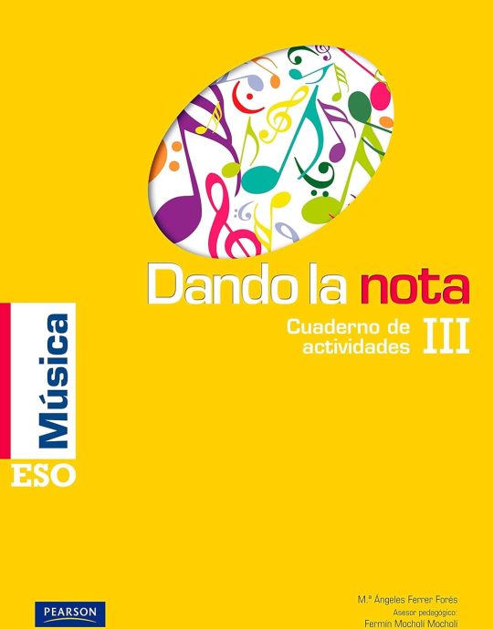 MUSICA: DANDO LA NOTA III (CUADERNO ACTIVIDADES 9788420556185 PEARSON 2021 (USADO)