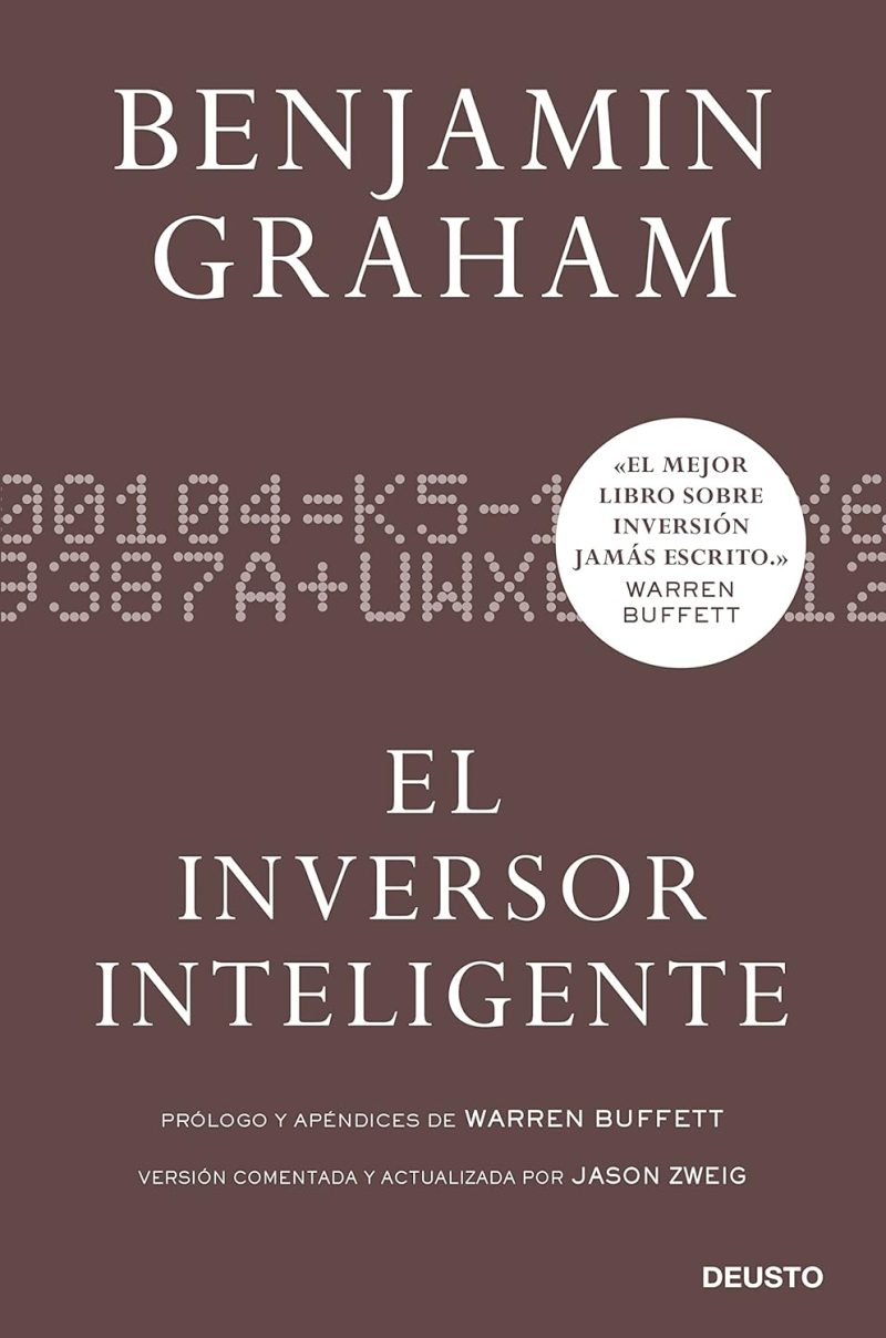 EL INVERSOR INTELIGENTE: -BENJAMIN GRAHAM 9788423420971 DEUSTO 2022 (NUEVO)