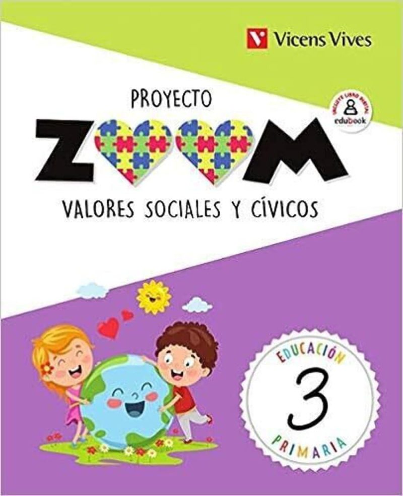 3º PRIMARIA VALORES SOCIALES Y CIVICOS PROYECTO ZOOM 9788468260808 MADRID VICENS-VIVES 2019 (NUEVO)