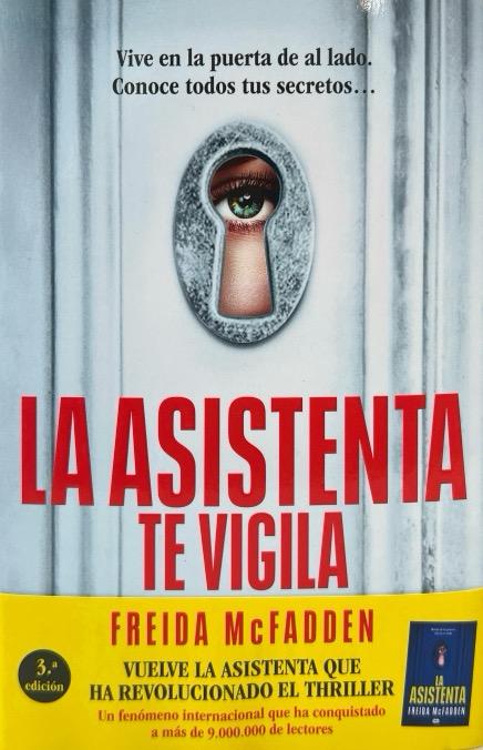 LA ASISTENTA:-LA ASISTENTA TE VIGILA N.º 03 FREIDA MCFADDEN 9788410257184 SUMA 2024 (NUEVO)
