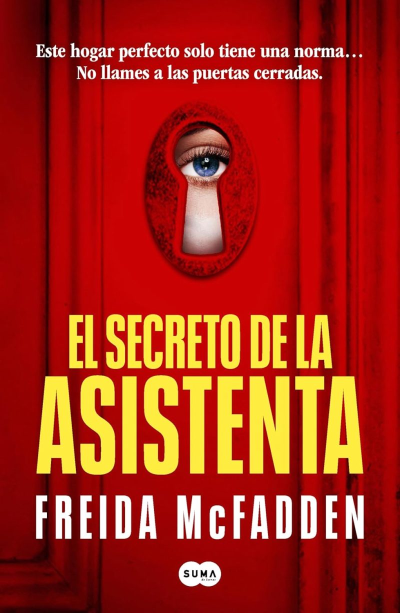 LA ASISTENTA:-EL SECRETO DE LA ASISTENTA N.º 02 FREIDA MCFADDEN 9788419835734 SUMA 2024 (NUEVO) - Imagen 2