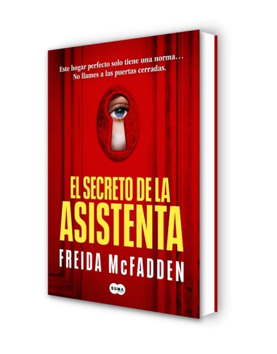 LA ASISTENTA:-EL SECRETO DE LA ASISTENTA N.º 02 FREIDA MCFADDEN 9788419835734 SUMA 2024 (NUEVO)