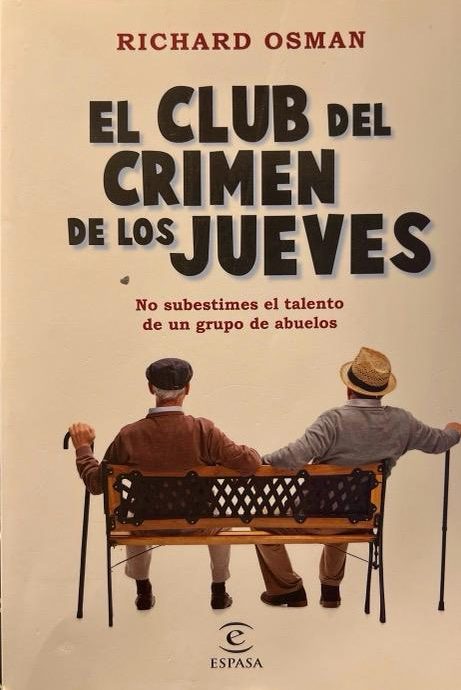 EL CLUB DEL CRIMEN DE LOS JUEVES N.º 1-RICHARD OSMAN 9788467060225 ESPASA LIBROS 2021 (USADO)