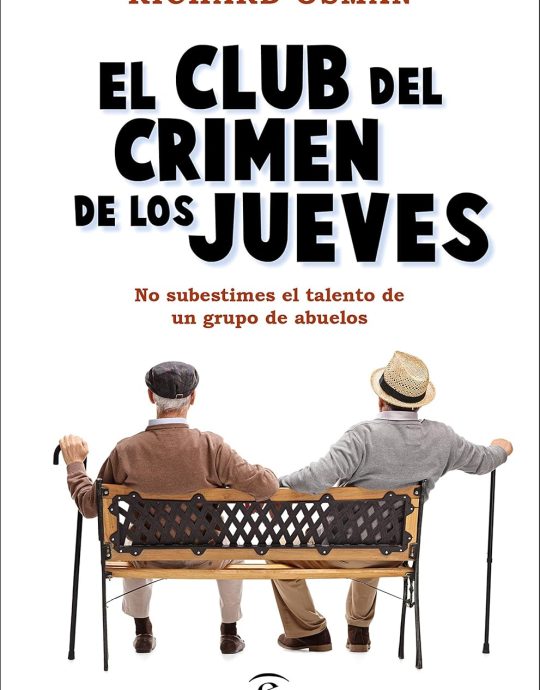 EL CLUB DEL CRIMEN DE LOS JUEVES N.º 1-RICHARD OSMAN 9788467060225 ESPASA LIBROS 2021 (USADO)