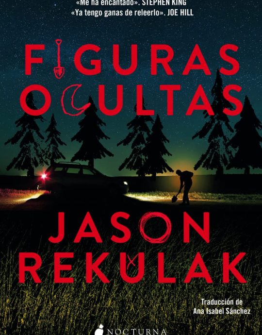 FIGURAS OCULTAS:-JASON REKULAK 9788418440618 NOCTURNA EDICIONES 2022 (NUEVO)