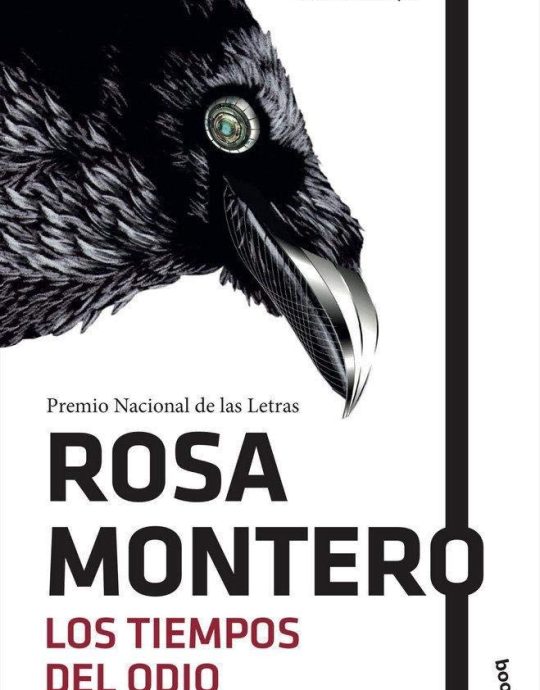 LOS TIEMPOS DEL ODIO-SERIE BRUNA HUSKY N.º 03:-ROSA MONTERO 9788432236457 BOOKET 2020 (NUEVO)