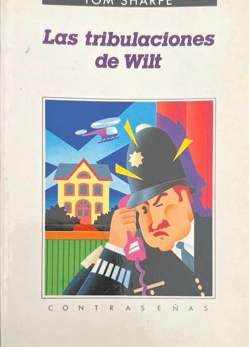 LAS TRIBULACIONES DE WILT:-TOM SHARPE 9788433923141 ANAGRAMA 1988 (USADO)