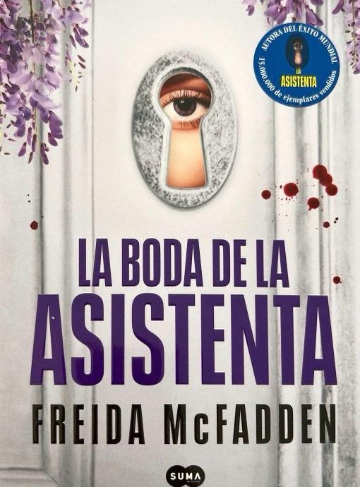 LA BODA DE LA ASISTENTA N.º 04 :-FREIDA McFADDEN 9788491299646 SUMA 2025 (NUEVO)