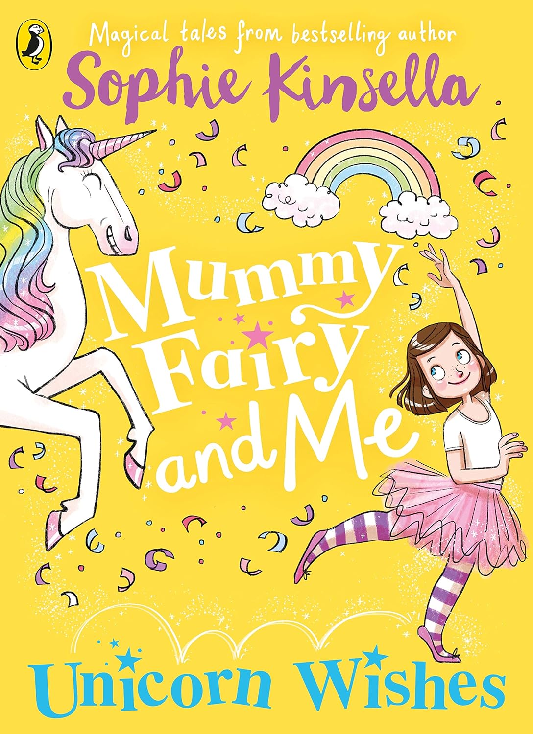 MUMMY FAIRY AND ME: UNICORN WISHES:-SOPHIE KINSELLA 9780241380260 PENGUIN BOOKS 2019 (USADO)